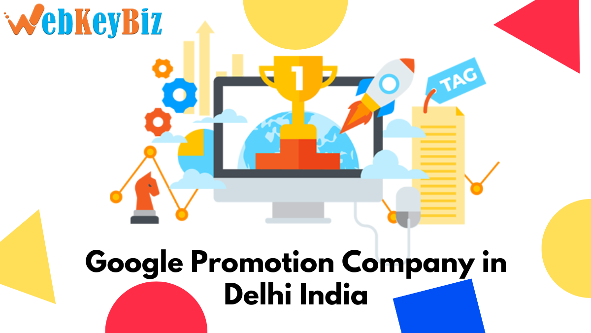 Google Promotion Company in Delhi